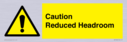 caution-reduced-headroom~